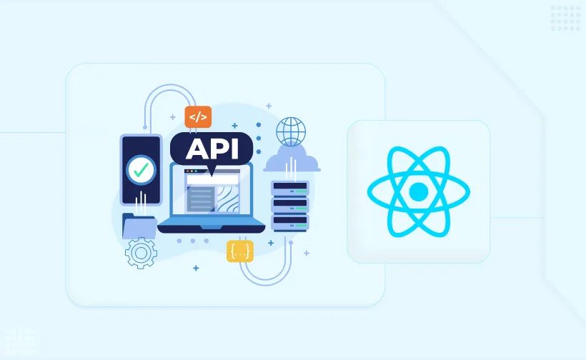 Why You Need an API Layer and How To Build It in React